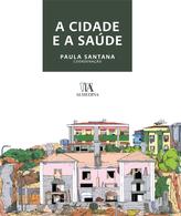 A Cidade e a Saúde