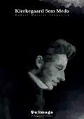 Kierkegaard Sem Medo