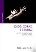 Jogo, Corpo e Teatro