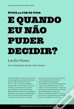 E quando eu não puder decidir