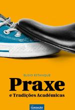 Praxe e tradições académicas
