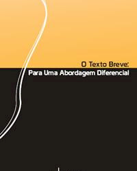 O Texto Breve: Para uma Abordagem Diferencial