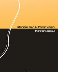 Modernismo & Primitivismo