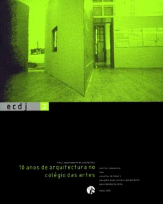 10 Anos de Arquitectura no Colégio das Artes